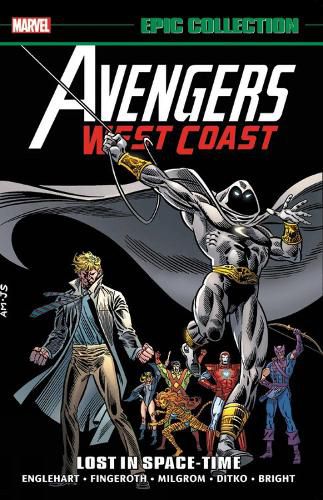 Cover image for Avengers West Coast Epic Collection: Lost In Space-time