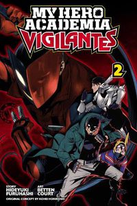 Cover image for My Hero Academia: Vigilantes, Vol. 2