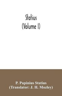 Cover image for Statius (Volume I)