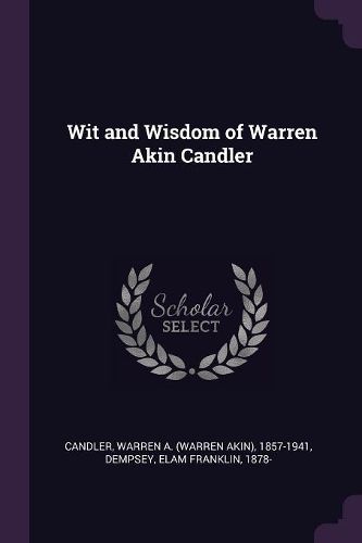 Cover image for Wit and Wisdom of Warren Akin Candler
