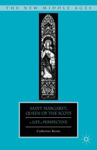 Cover image for Saint Margaret, Queen of the Scots: A Life in Perspective