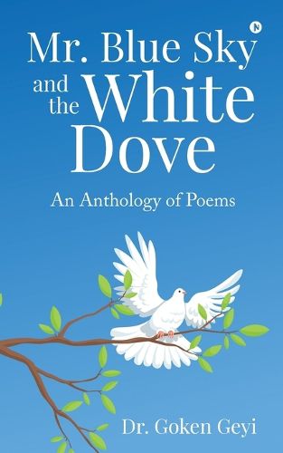 Cover image for Mr. Blue Sky and the White Dove