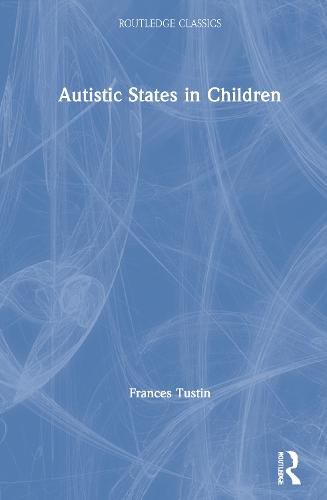 Cover image for Autistic States in Children