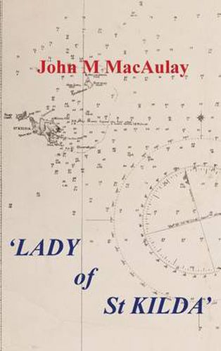 Cover image for Lady of St. Kilda: The Famous Schooner Which Transplanted a Scottish Island Name in Australia