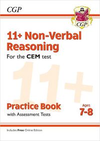 Cover image for 11+ CEM Non-Verbal Reasoning Practice Book & Assessment Tests - Ages 7-8 (with Online Edition)