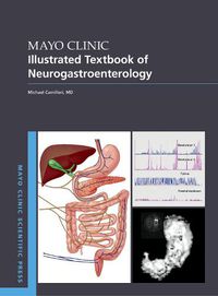 Cover image for Mayo Clinic Illustrated Textbook of Neurogastroenterology