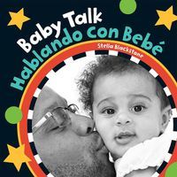 Cover image for Baby Talk / Hablando con Bebe