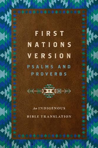 Cover image for First Nations Version Psalms and Proverbs