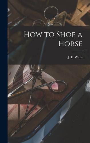 Cover image for How to Shoe a Horse