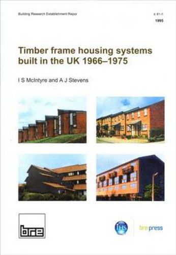 Cover image for Timber Frame Housing Systems Built in the UK 1966-1975: (BR 284)