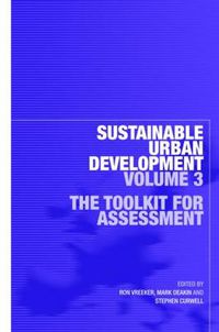 Cover image for Sustainable Urban Development Volume 3: The Toolkit for Assessment