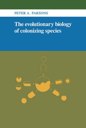 The Evolutionary Biology of Colonizing Species