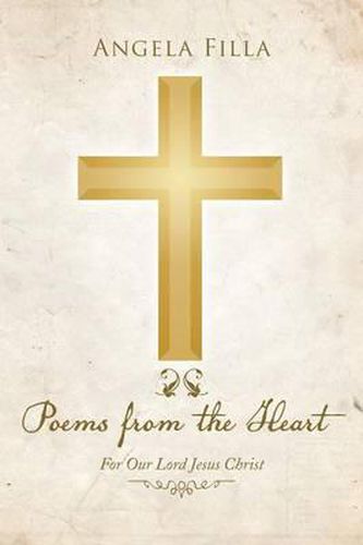 Poems from the Heart: For Our Lord Jesus Christ