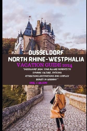 D?sseldorf North Rhine-Westphalia Vacation Guide 2024