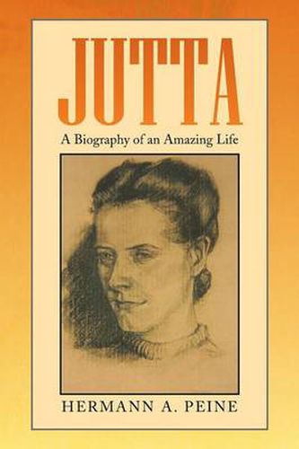 Cover image for Jutta: A Biography of an Amazing Life