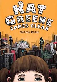 Cover image for Kat Greene Comes Clean