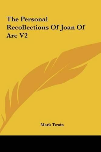 Cover image for The Personal Recollections of Joan of Arc V2