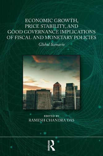 Cover image for Economic Growth, Price Stability and Good Governance Implications of Fiscal and Monetary Policies