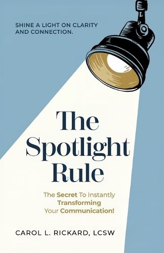 Cover image for The Spotlight Rule