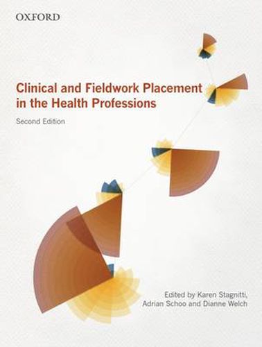 Clinical and Fieldwork Placement in the Health Profession (Second Edition)