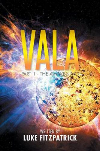 Cover image for Vala: Part 1 - The Awakening