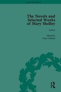 Cover image for The Novels and Selected Works of Mary Shelley