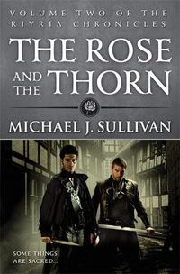Cover image for The Rose and the Thorn: Book 2 of The Riyria Chronicles