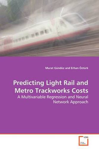 Cover image for Predicting Light Rail and Metro Trackworks Costs