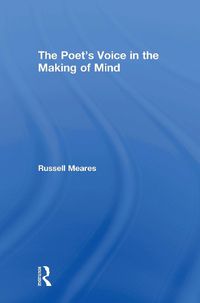 Cover image for The Poet's Voice in the Making of Mind