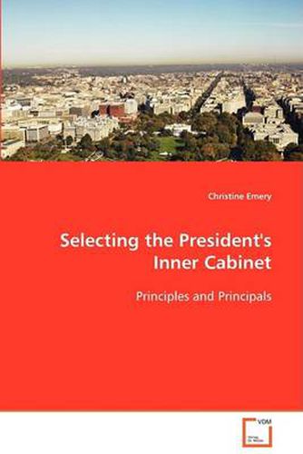 Cover image for Selecting the President's Inner Cabinet