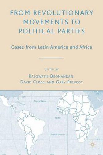 Cover image for From Revolutionary Movements to Political Parties: Cases from Latin America and Africa