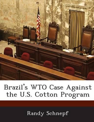 Cover image for Brazil's Wto Case Against the U.S. Cotton Program