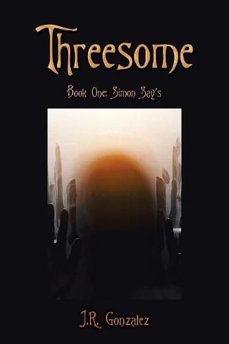 Threesome: Book One: Simon Say's