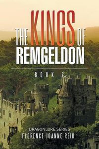 Cover image for The Kings of Remgeldon: Book 2