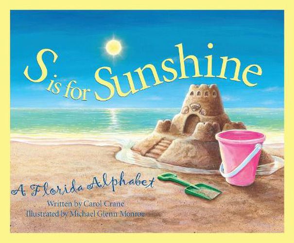 Cover image for S is for Sunshine: A Florida Alphabet