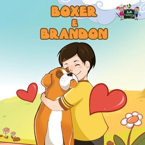 Boxer e Brandon: Boxer and Brandon (Italian Edition)