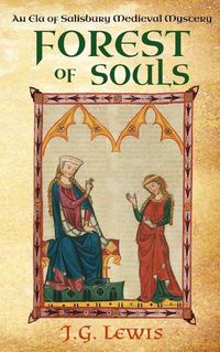 Cover image for Forest of Souls: An Ela of Salisbury Medieval Mystery