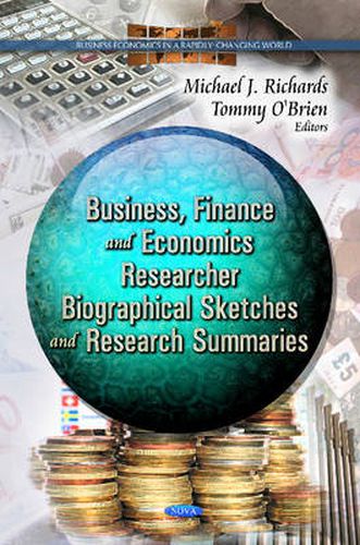 Cover image for Business, Finance & Economcs Researcher: Biographical Sketches & Research Summaries