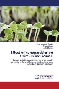 Cover image for Effect of nanoparticles on Ocimum basilicum L