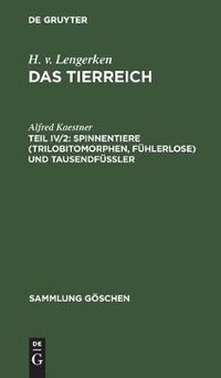 Cover image for Spinnentiere (Trilobitomorphen, Fuhlerlose) und Tausendfussler