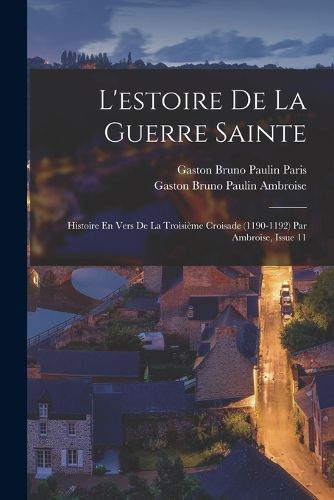 Cover image for L'estoire De La Guerre Sainte