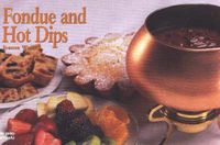 Cover image for Fondue And Hot Dips