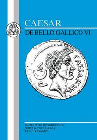 Cover image for Caesar: Gallic War VI