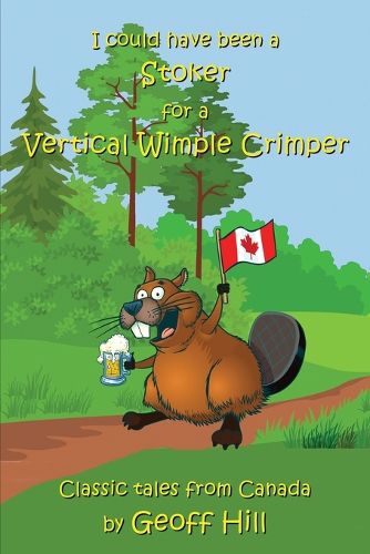 Cover image for I Could Have Been a Stoker for a Vertical Wimple Crimper