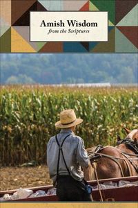 Cover image for Amish Wisdom from the Scriptures: Lined Journal
