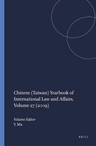 Cover image for Chinese (Taiwan) Yearbook of International Law and Affairs, Volume 27 (2009)