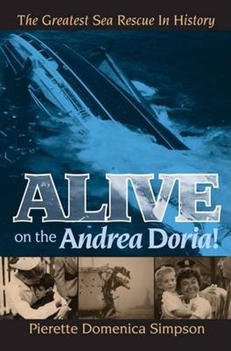 Cover image for Alive on the Andrea Doria!: The Greatest Sea Rescue in History