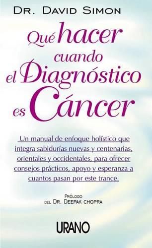 Cover image for Que Hacer Cuando el Diagnostico Es Cancer