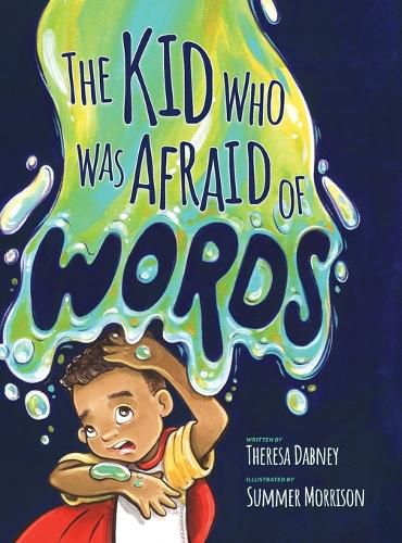 Cover image for The Kid Who Was Afraid of Words