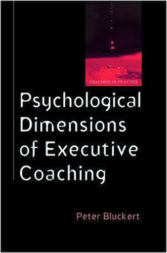Cover image for Psychological Dimensions of Executive Coaching